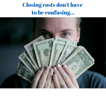 Buyers: Don’t Be Surprised by Closing Costs!