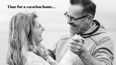 Buying A Vacation Property? Now Is A Good Time!