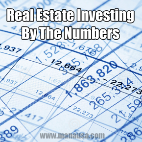 Real Estate Investing ... Buy The Numbers