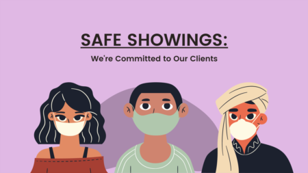 We're Committed to Safe Showings 