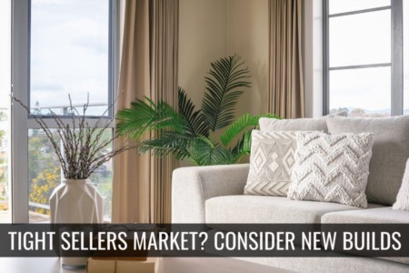 Tight Seller’s Market? Consider New Construction