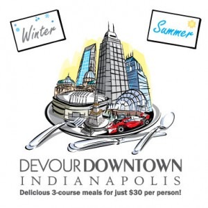 Indy’s 2013 Winter Devour Downtown – January 21-February 3