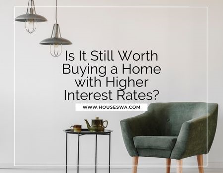 Is Buying a Home Still Worth It with These Interest Rates?