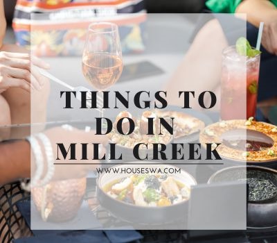Check Out These Fun Things to Do in Mill Creek