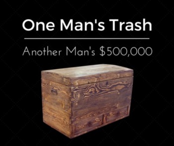 One Man's Trash is Another Man's $500,000