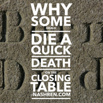 Why some deals die a quick death on the closing table