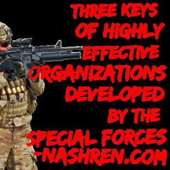 Three rules of highly effective organizations developed by the Special Forces