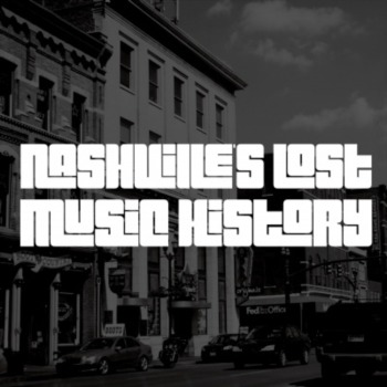 Nashville's lost music history