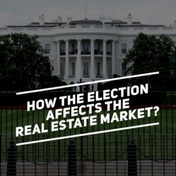 How the election affects the real estate market?