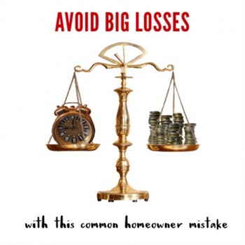 Avoid big losses with common homeowner mistakes