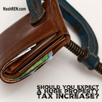 Should you expect a huge property tax increase?
