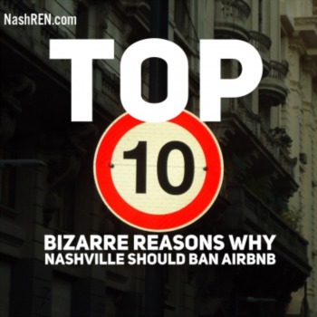 Top 10 Bizarre reasons why Nashville should ban AirBnB