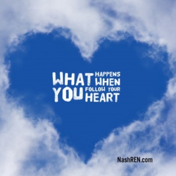 What Happens When You Follow Your Heart