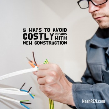 5 Ways To Avoid Costly Repairs With New Construction