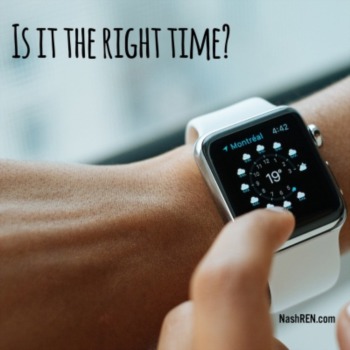 Is it the right time?