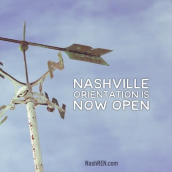 Nashville Orientation is now open
