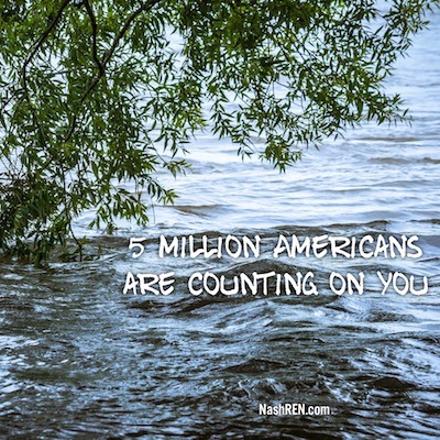 Five Million Americans are Counting on You