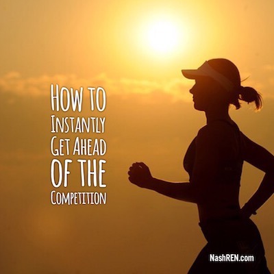 How to Instantly Get Ahead of Your Competition