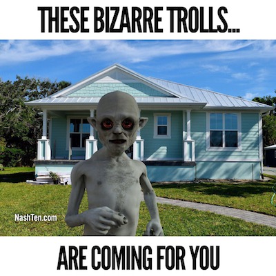 These Bizarre Trolls are Coming for You