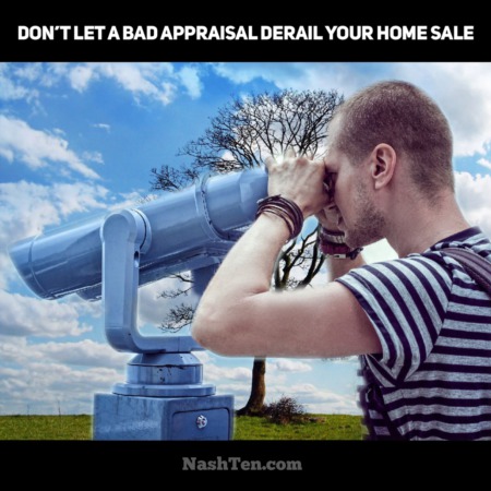Don't let a bad appraisal derail your home sale
