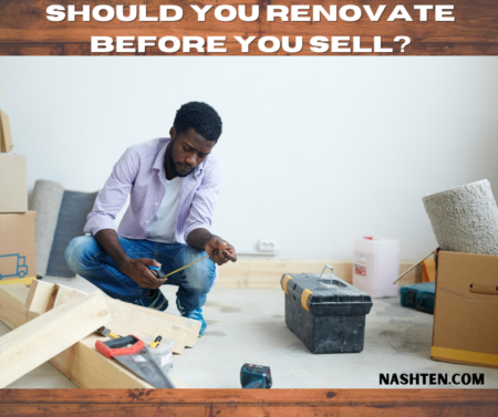 Should you renovate before you sell?