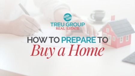 Steps To Prepare To Buy A Home?