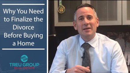 Why You Need to Finalize the Divorce Before Buying a Home