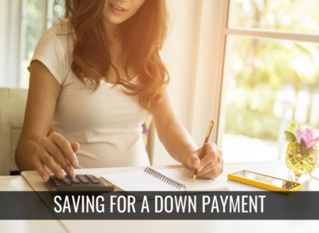 Top 4 Tips on How to Save for A Down Payment
