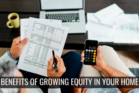 Growing Equity in your Home