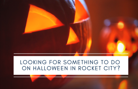 Looking for something to do on Halloween in Rocket City?