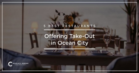 5 Best Restaurants Offering Take-Out in Ocean City