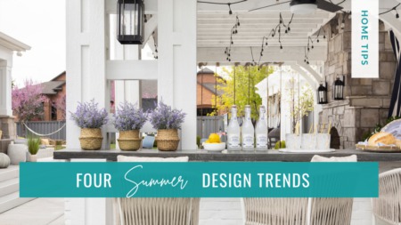 Four Summer Design Trends