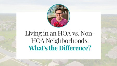 Living in an HOA vs. Non-HOA Neighborhoods: What's the Difference?