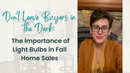 Don't Leave Buyers in the Dark: The Importance of Light Bulbs in Fall Home Sales