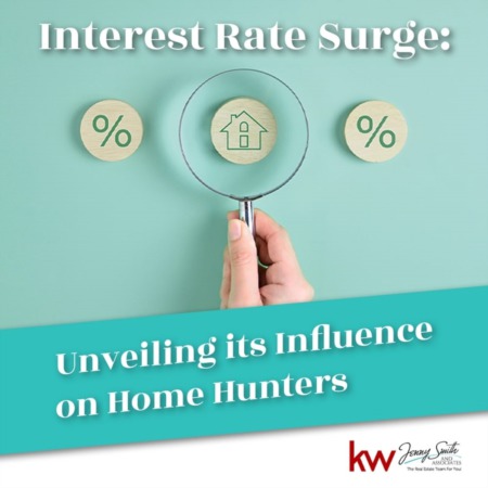 Interest Rate Surge: Unveiling its Influence on Home Hunters