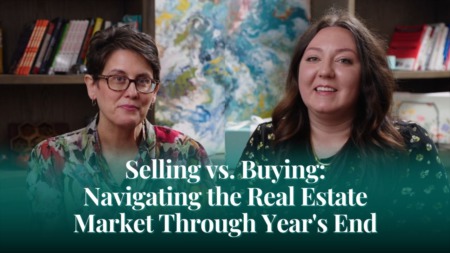 Selling vs. Buying: Navigating the Real Estate Market Through Year's End