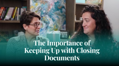 The Importance of Keeping Up with Closing Documents