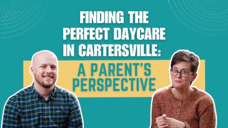 Finding the Perfect Daycare in Cartersville: A Parent's Perspective