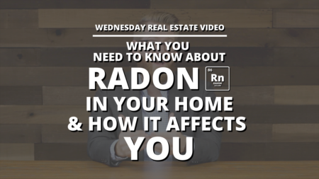 What You Need To Know about Radon In Your Home & How It Affects You
