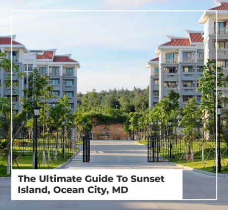 The Ultimate Guide To Sunset Island, Ocean City, MD