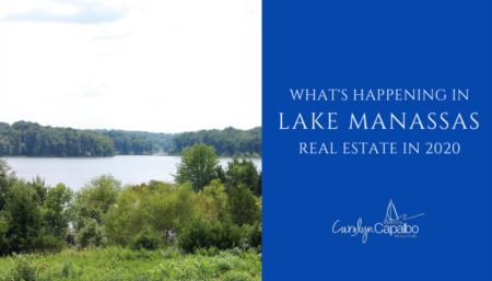 What’s Happening in Lake Manassas Real Estate 2020