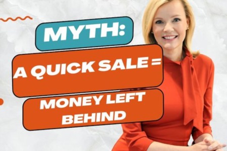Busting the Myth: Why Selling Fast Doesn't Mean Leaving Money on the Table