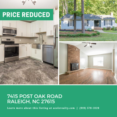 *PRICE REDUCTION*A $14,000 price adjustment has just been made on 7415 Post Oak Road, Raleigh!
