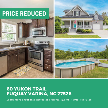 *PRICE REDUCTION*A $15,000 price adjustment has just been made on 60 Yukon Trail, Fuquay Varina!