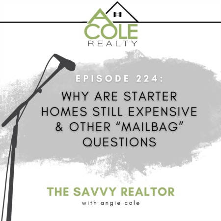 Why Starter Homes Are Still Expensive & Other 