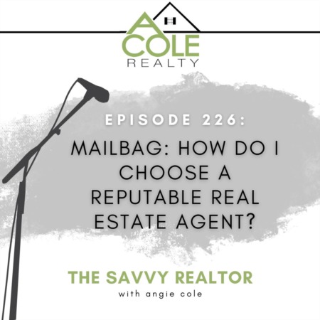 Mailbag: How Do I Choose a Reputable Real Estate Agent?