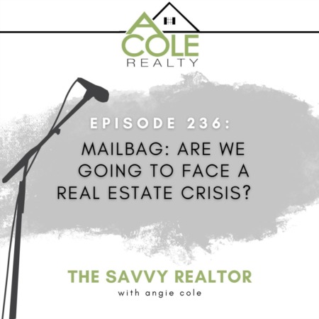 Mailbag: Are We Going to Face a Real Estate Crisis?