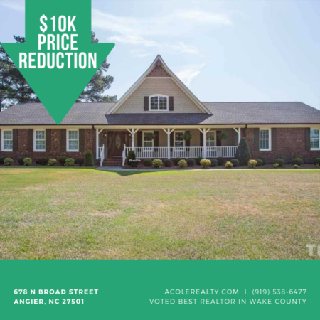 *PRICE REDUCTION* 10k off home in Angier, NC!!