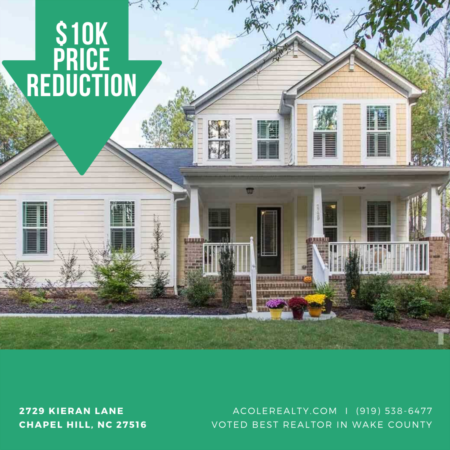 *PRICE REDUCTION* A $10,000 Price adjustment has just been made on 2729 Kieran Lane, Chapel Hill