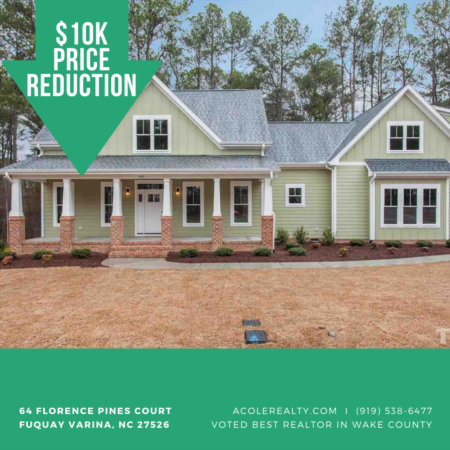 A $10,000 Price adjustment has just been made on 64 Florence Pines Court, Fuquay Varina